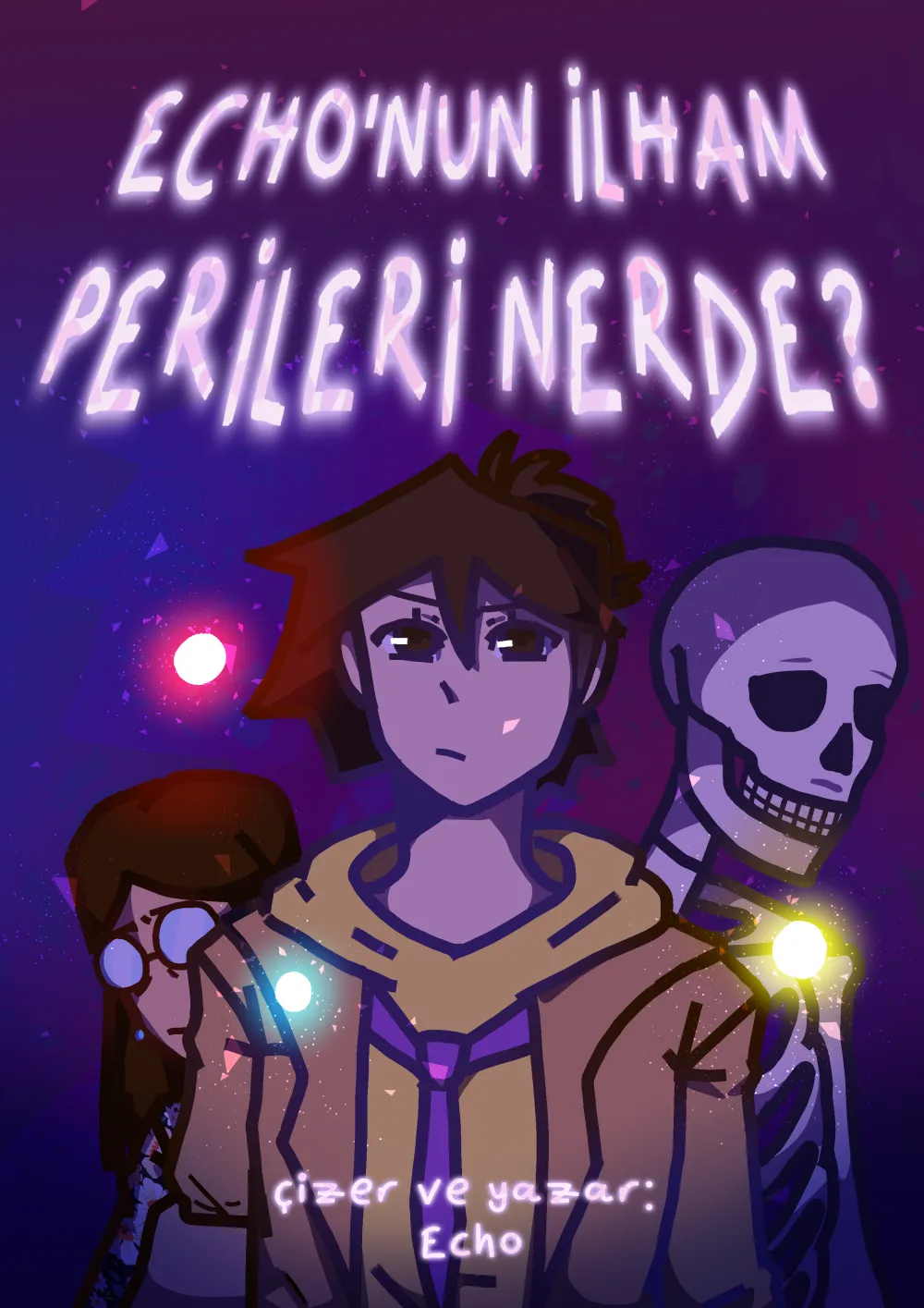Echo'nun ilham perileri nerde?